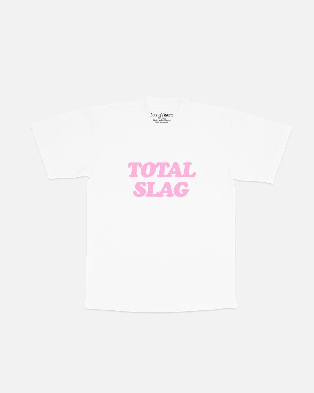 Total Slag White Unisex T-Shirt